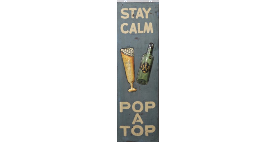 Dekorative Malerei "Stay Calm Pop A Top" 